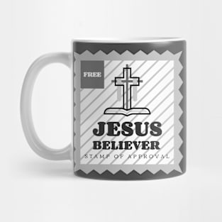 Jesus Believer Stamp of Approval Mug